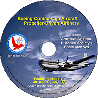 Boeing Propeller-Driven Commercial Transports AAHS Photo Archive Series