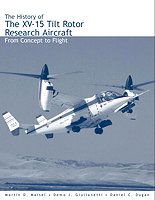 The History of the XV-15 Tilt Rotor Research Aircraft
